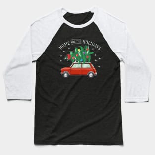 HOME FOR THE HOLIDAYS Baseball T-Shirt